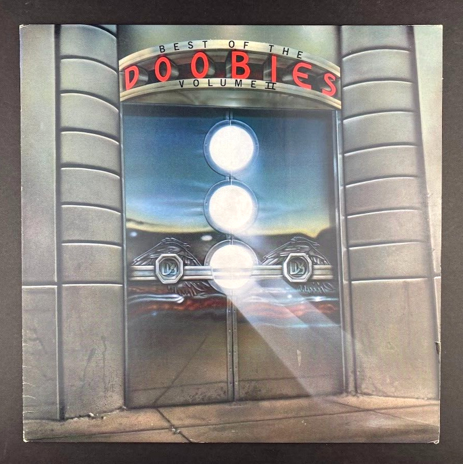 Doobie Brothers Best of the Doobies Vol II Original Press vinyl record LP NM M-