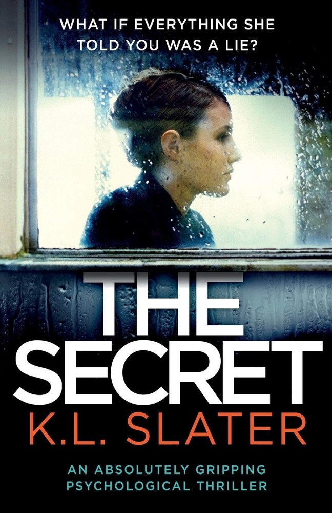 The Secret: An absolutely gripping psychological thriller by Slater