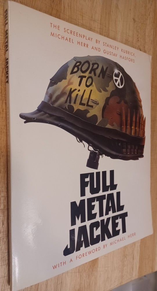 Stanley Kubrick, Full Metal Jacket, The Illustrated Screenplay.