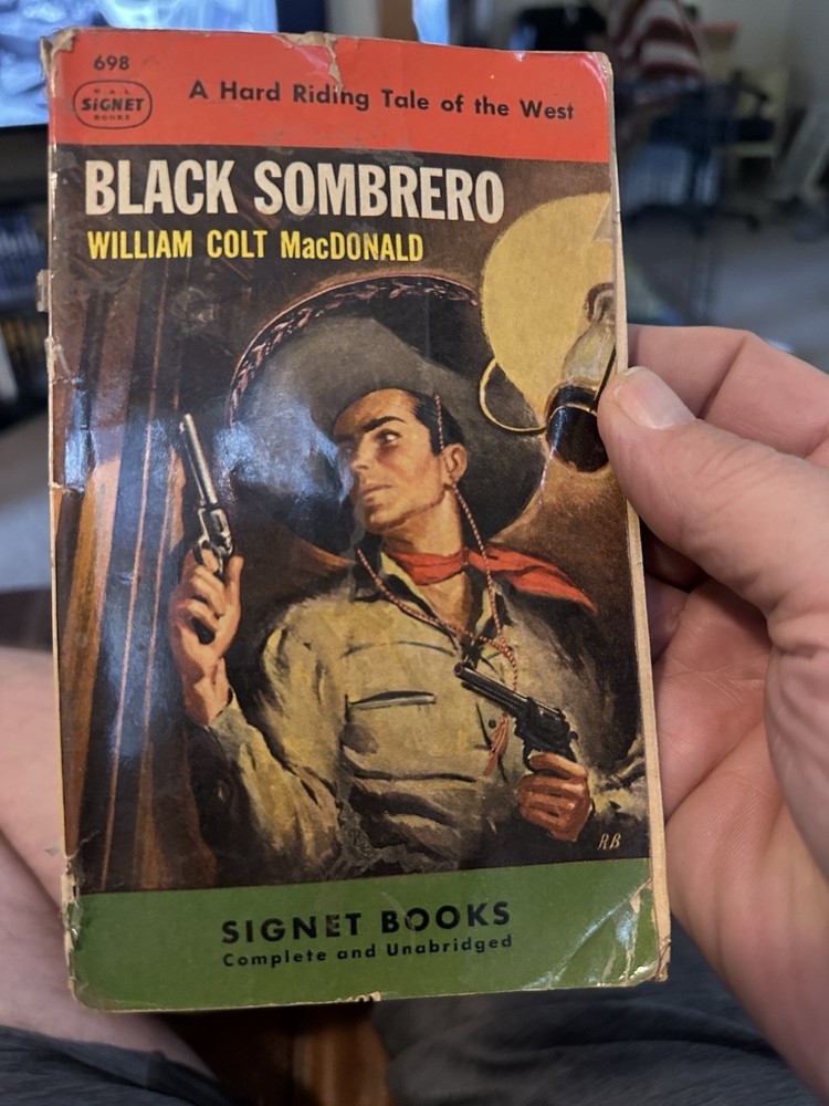 Black Sombrero by William Colt MacDonald 1948 First Printing Western Signet PB