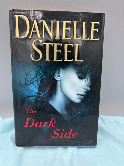 Danielle Steel: The Dark Side 2019 First Edition Hardcover