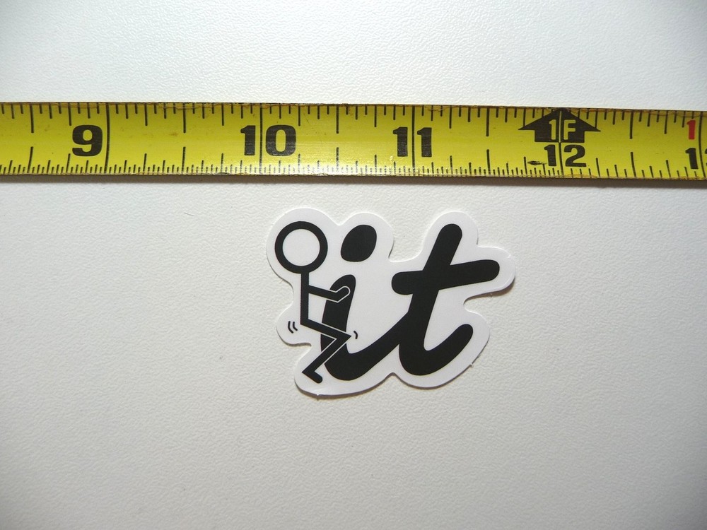 Funny Man F**k It Hump Cursive Vinyl Decal Sticker