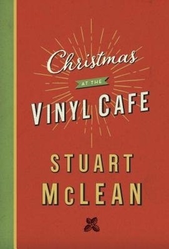 Christmas at the Vinyl Cafe, Mclean, Stuart