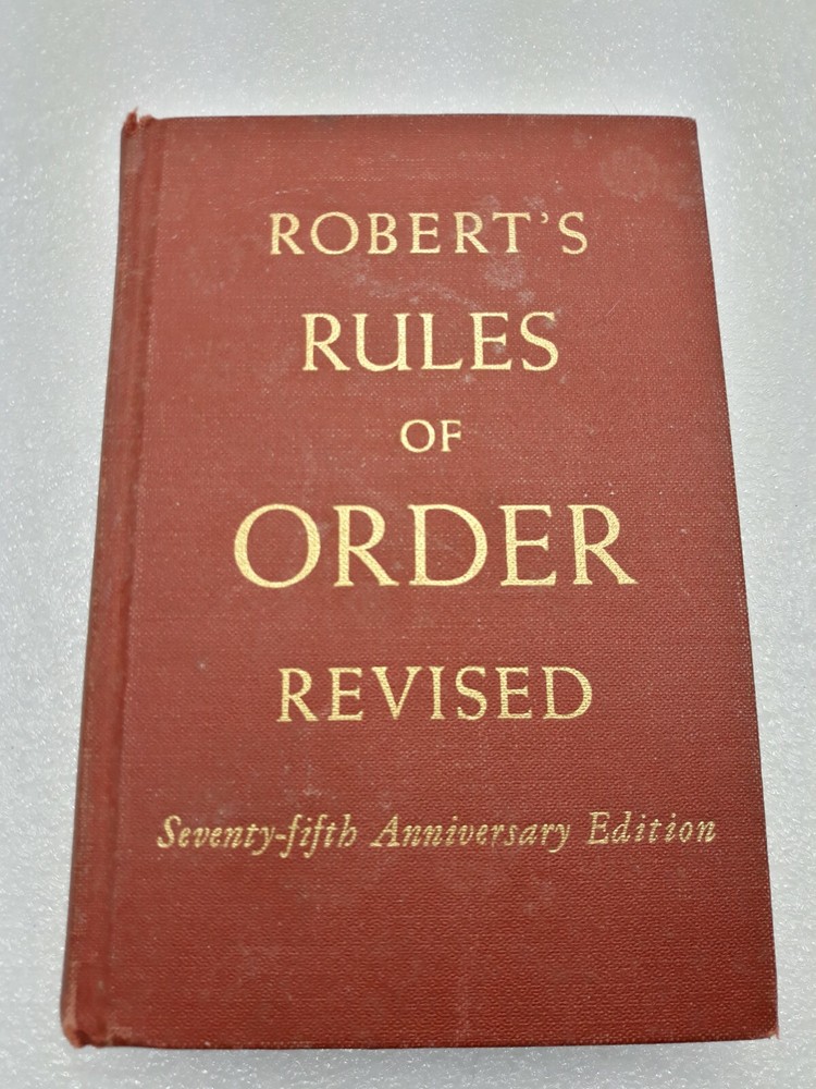 Robert's Rules of Order Revised by Henry M Robert  75th Anniversary Edition 1951