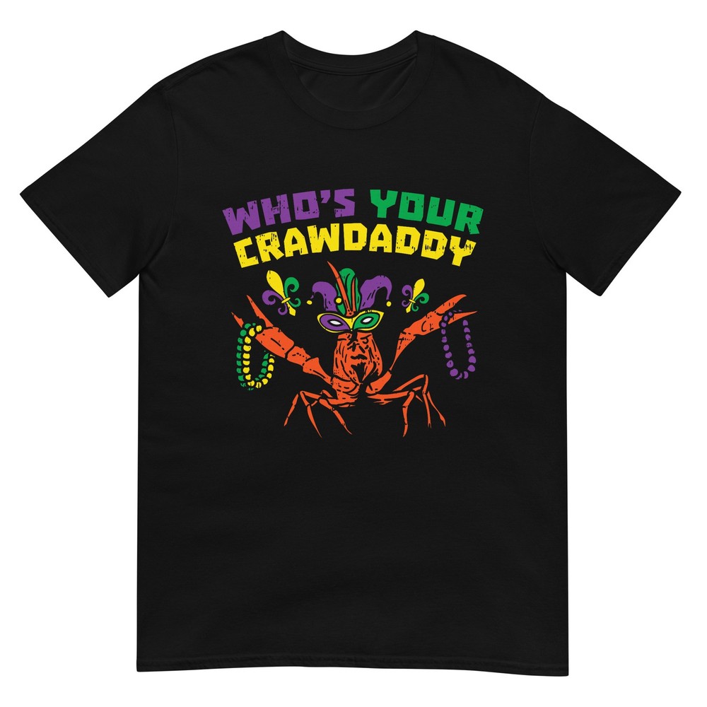 Who's Your Crawdaddy Crawfish Jester Beads Funny Mardi Gras T-Shirt