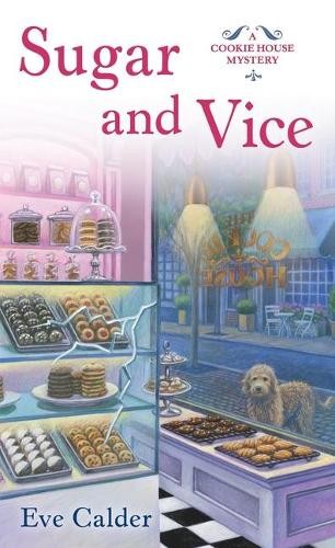 Eve Calder Sugar and Vice (Paperback) Cookie House MysteryAnother great item from Rarewaves USA | Free delivery!