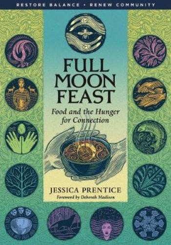 Jessica Prentice Full Moon Feast (Paperback)Another great item from Rarewaves USA | Free delivery!