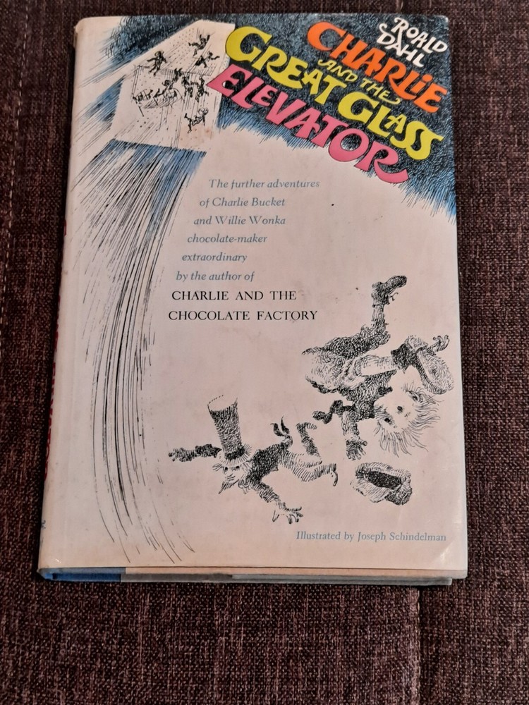 Roald Dahl  Charlie and the great glass elevator HBDJ  1st edition 4th printing