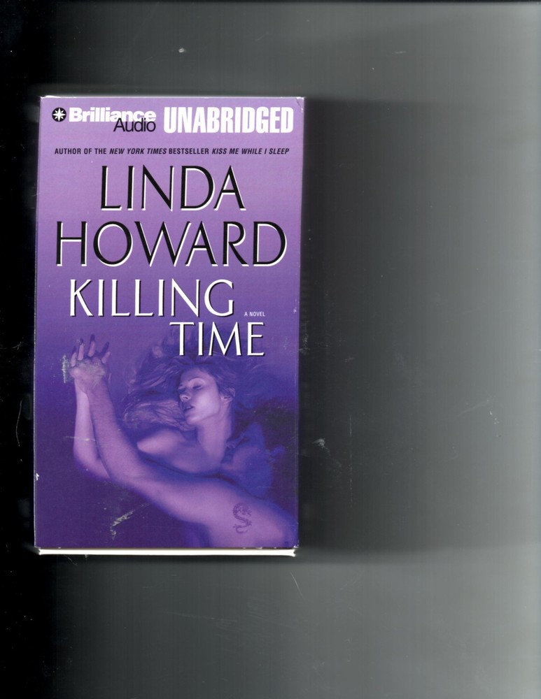 Killing Time by Linda Howard (2005, Audio Cassette, Unabridged edition)