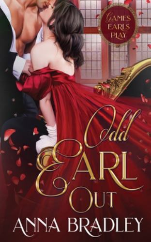 Odd Earl Out (Games Earls Play) by Anna Bradley (paperback)
