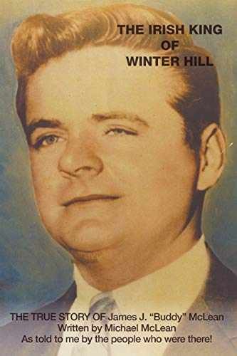 The Irish King of Winter Hill: The - Paperback, by McLean Michael - Acceptable n