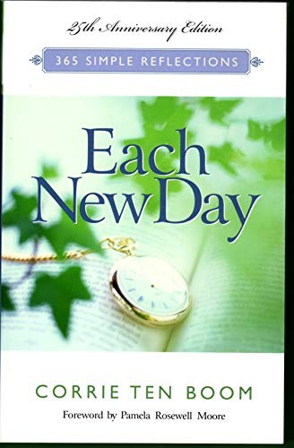 Each New Day (25th ann. Ed.), Ten Boom, Corrie