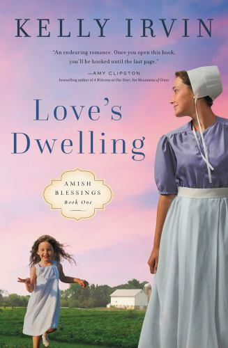 Love's Dwelling, Paperback by Irvin, Kelly, Brand New, Free shipping in the US