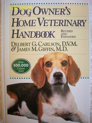 Dog Owner's Home Veterinary Handbook by Giffin, James M.,Carlson, Delbert G., Go