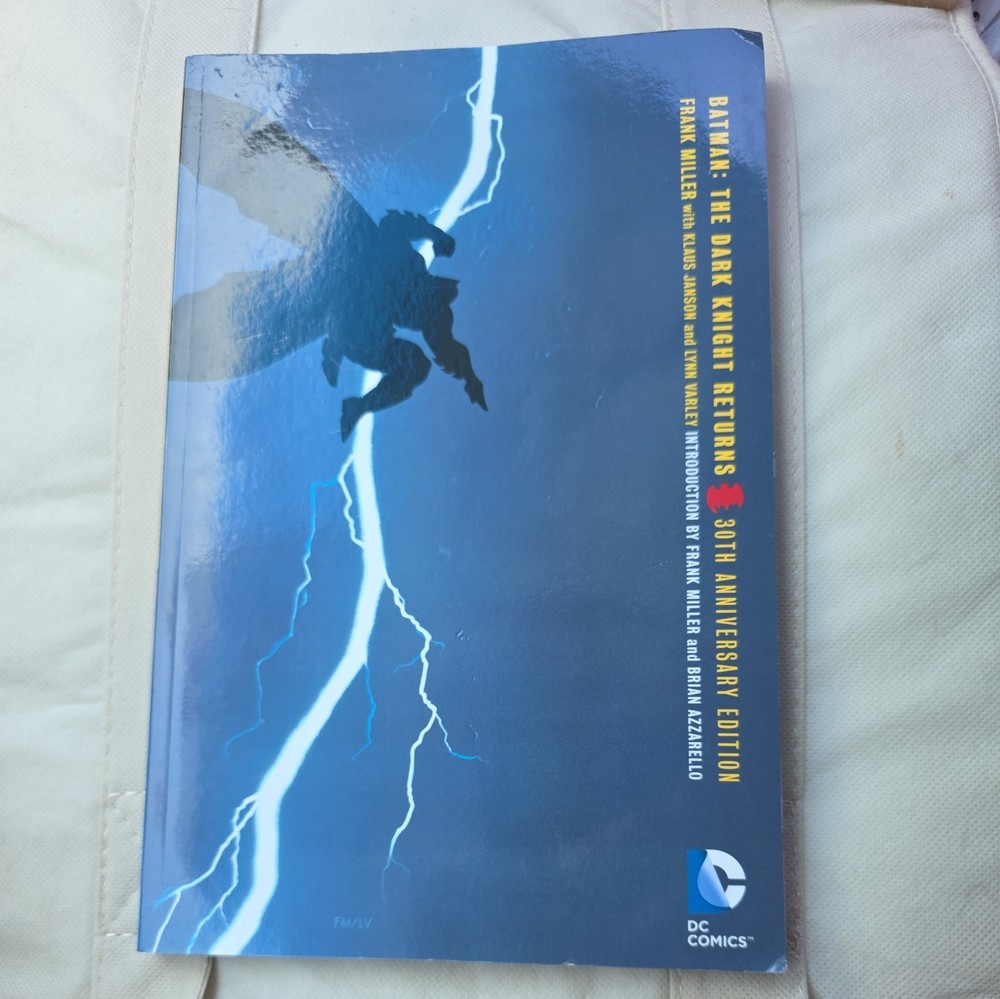 Batman: the Dark Knight Returns 30th Anniversary Edition (DC Comics April 2016)