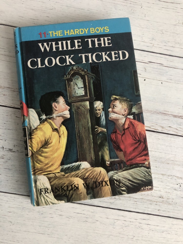 Franklin W Dixon WHILE THE CLOCK TICKED The Hardy Boys #11 - 1962