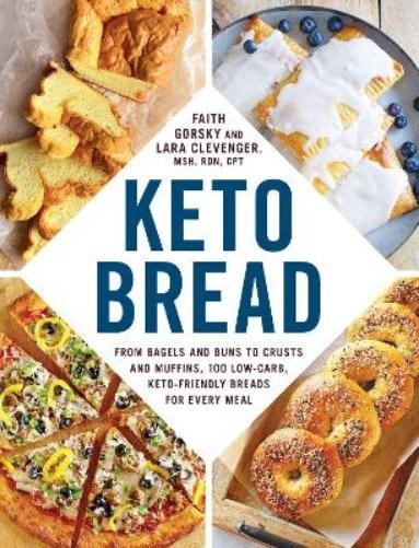 Lara Clevenger Faith Gorsky Keto Bread (Paperback) Keto Diet Cookbook SeriesAnother great item from Rarewaves USA | Free delivery!