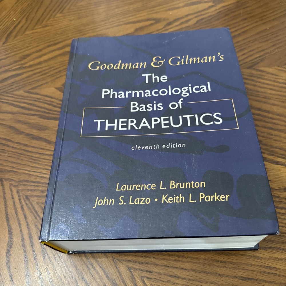 The Pharmacological Basis Of Therapeutics 11th Edition Goodman&gilmans