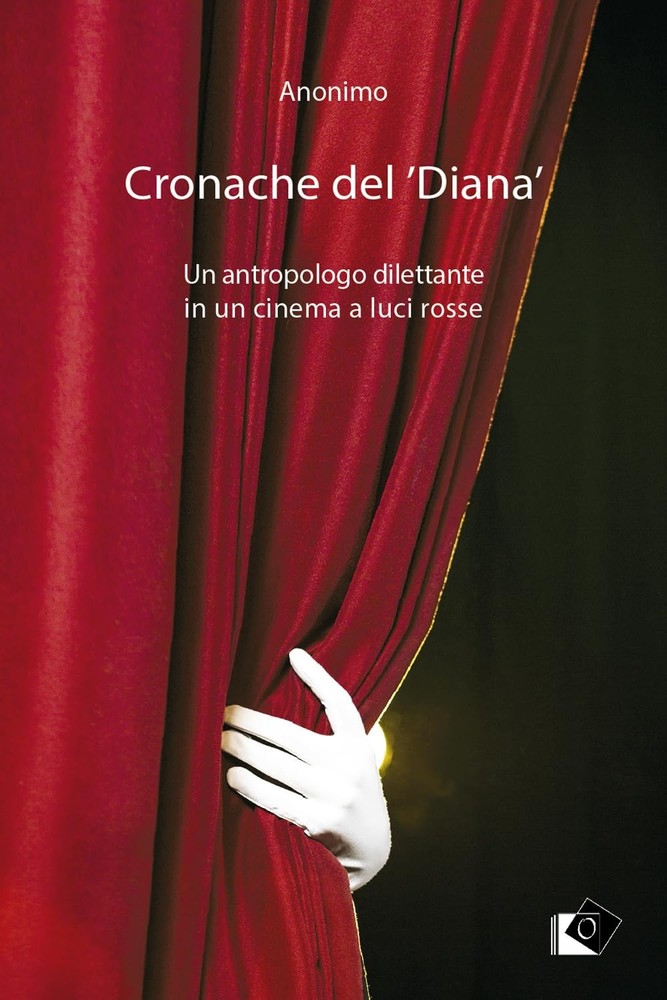AA.VV. Cronache del 'Diana'. Un antropologo dilettante in un cinema  (Paperback)Another great item from Rarewaves USA | Free delivery!