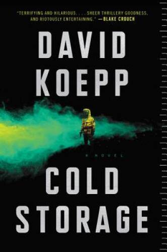 Cold Storage: A Novel - Hardcover By Koepp, David - VERY GOOD