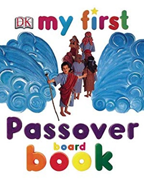 My First Passover Board Book Board Books Dorling Kindersley PubliFree US Delivery | ISBN:075660981X