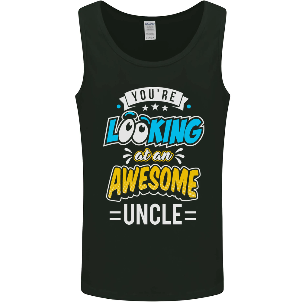 Youre Looking at an Awesome Uncle Mens Vest Tank Top