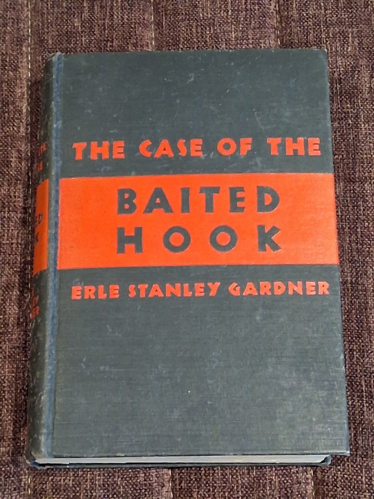 Erle Stanley Gardner The case of the baited hook Perry Mason #16 1st edition