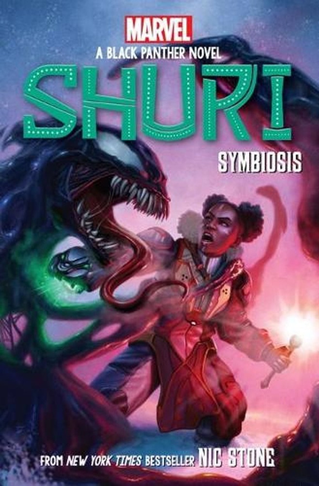 Shuri: Symbiosis (Marvel: A Black Panther Novel #3) by Nic Stone (English) Hardc