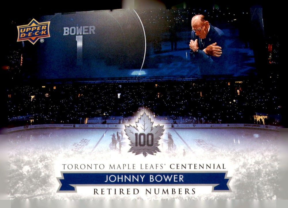 2017 Upper Deck Toronto Maple Leafs Centennial Johnny Bower