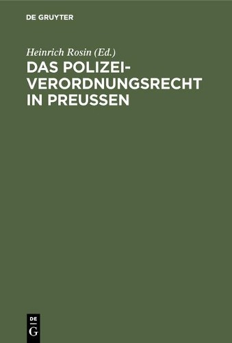 Das Polizeiverordnungsrecht in Preußen (Hardback)Another great item from Rarewaves USA | Free delivery!