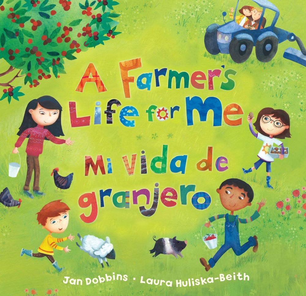 A Farmer's Life for Me (Bilingual Spanish & English) (Barefoot Singalongs) (Spa,