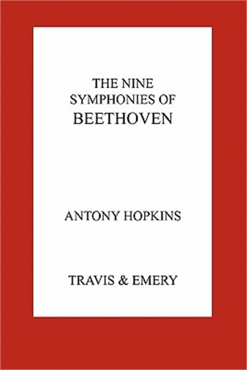 The Nine Symphonies of Beethoven (Paperback or Softback)