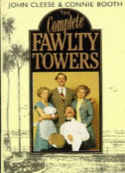 The Complete Fawlty Towers By John Cleese. 0749301597