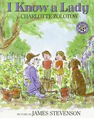 I Know a Lady by Charlotte Zolotow (1992, Trade Paperback)