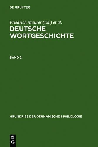 Deutsche Wortgeschichte. Band 2 (Hardback) Grundriß Der Germanischen Philologie
