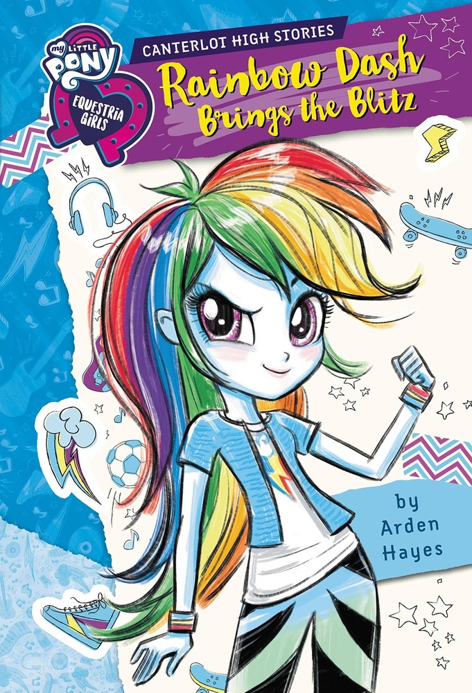 My Little Pony: Equestria Girls: Canterlot High Stories: Rainbow Dash Brings th,