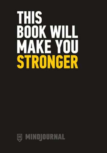 This Book Will Make You Stronger by Mindjournal: Used