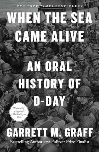 When the Sea Came Alive: An Oral - Paperback, by Graff Garrett M. - Very Good