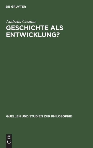 Andreas Cesana Geschichte als Entwicklung? (Hardback)