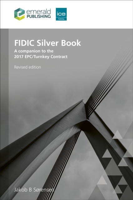 FIDIC Silver Book Revised edition by Jakob B.  Sørensen PAPERBACK 9781836081814