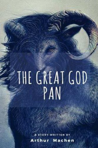 Great God Pan, Paperback by Machen, Arthur, Like New Used, Free shipping in t...