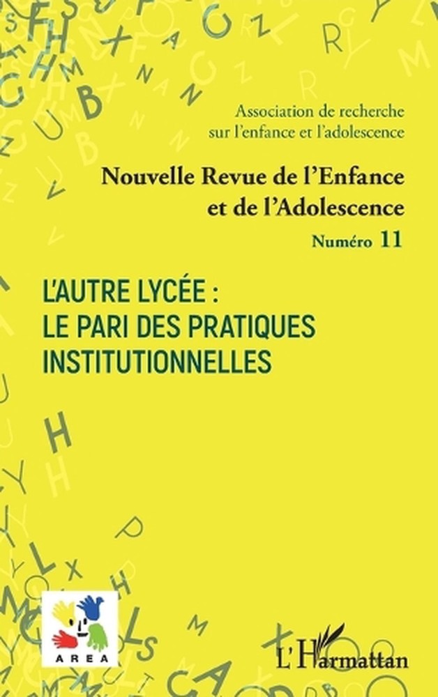 L'Autre Lyce: le pari des pratiques institutionnelles by Emmanuelle Granier (Fre