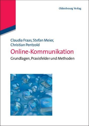 Claudia Fraas Stefan Meier Christian Pentzold Online-Kommunikation (Paperback)Another great item from Rarewaves USA | Free delivery!