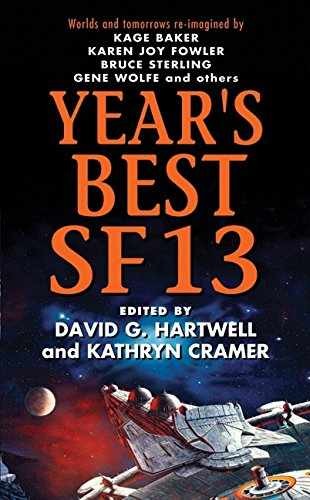Year's Best SF 13 (Year's Best SF - Paperback, by Hartwell David G.; - Very Good