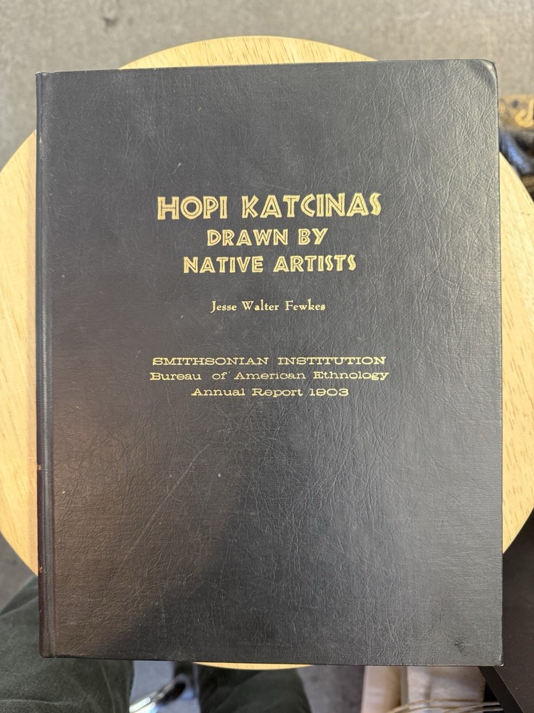 Hopi Katcinas Drawn By Native Artists By Jesse Walter Fewkes (Hardcover / 1962)