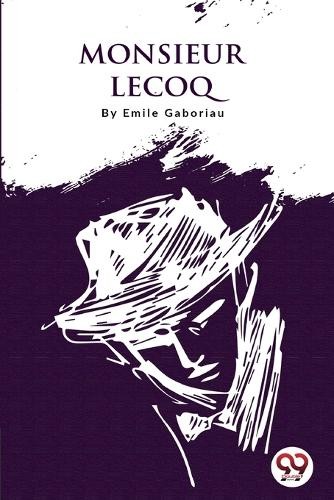 Emile Gaboriau Monsieur Lecoq (Paperback)Another great item from Rarewaves USA | Free delivery!