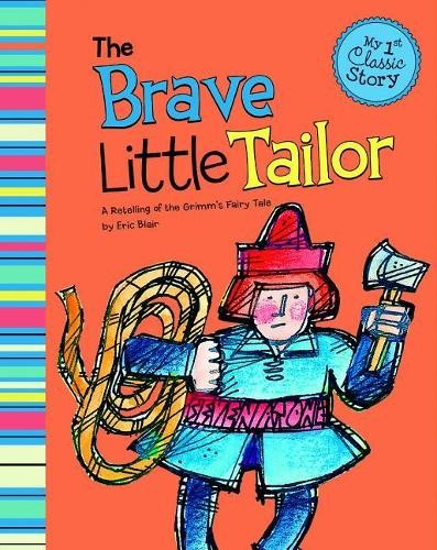 Eric Blair My First Classic Story Brave Little Tailor a Retelling of (Paperback)Another great item from Rarewaves USA | Free delivery!