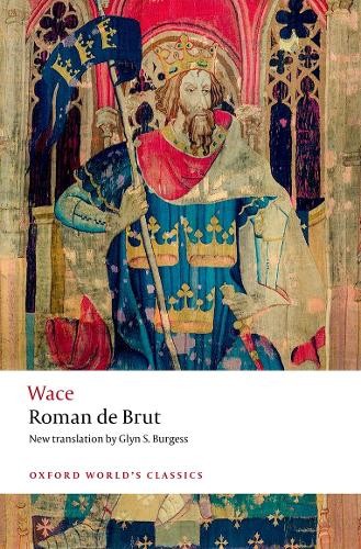 Wace Roman de Brut (Paperback) Oxford World's ClassicsAnother great item from Rarewaves USA | Free delivery!