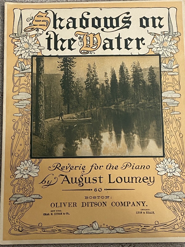 1908 SHADOWS ON THE WATER Reverie Antique Sheet Music PIANO SOLO August Loumey
