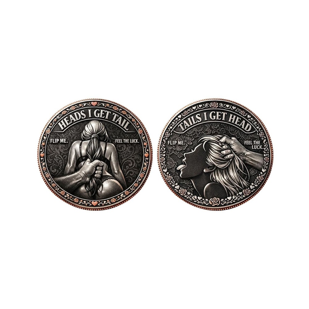 Commemorative Coin Funny Novelty For Couples Heads I Get Tail/Tails I Get Head